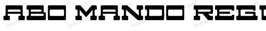 ABO MANDO Regular字体转换